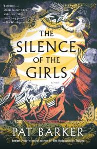 The Silence of the Girls by Pat Barker Book Cover Image