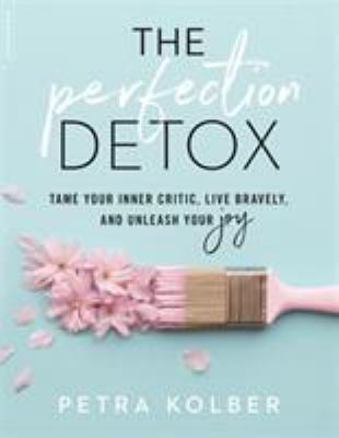 The Perfection Detox by Petra Kolber Book Cover Image