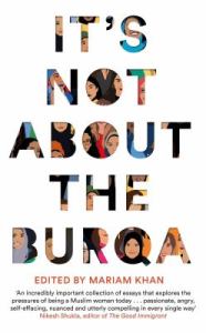 Its Not About the Burqa Mariam Khan Book Cover Image