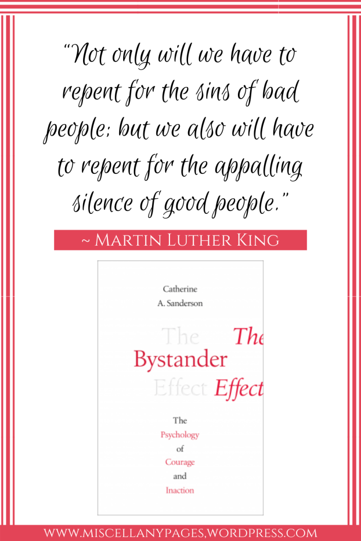 The Bystander Effect Martin Luther King Quote