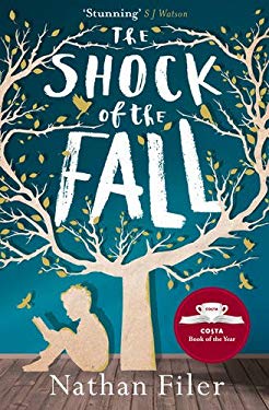 the-shock-of-the-fall-by-nathan-filer-book-cover-image