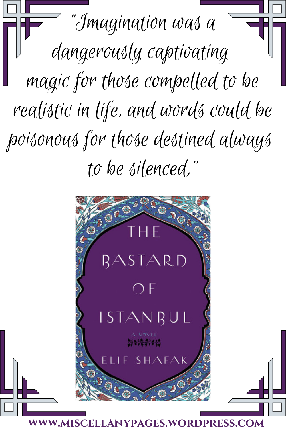The Bastard of Istanbul by Elif Shafak Quote